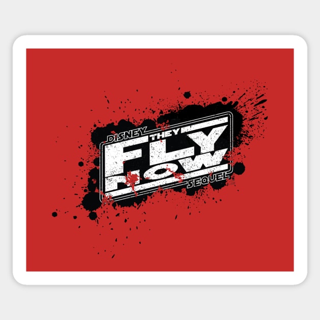 They Fly Now Black Sticker by ReidDesigns